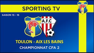 SPORTING TOULON VAR  Aix Les Bains 30 3ème journée de CFA2 05092015 [upl. by Patrizio680]