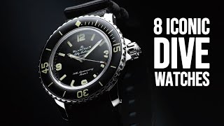 The 8 Most Iconic Dive Watches [upl. by Lathrop530]