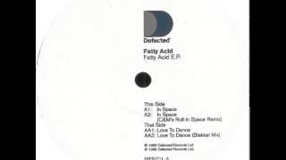 Fatty Acid  Love To Dance [upl. by Galloway]