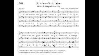 Bach Hymnbook 348 BWV 447 So sei nun Seele deine [upl. by Niwhsa]