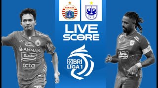 🔴 LIVE SCORE  PERSIJA JAKARTA VS PSIS SEMARANG  LIGA 1 INDONESIA [upl. by Elylrac]