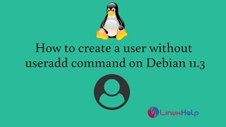 How to create a user without useradd command on Debian 113 [upl. by Torp]