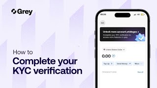 How to Complete your KYC Verification on Grey [upl. by Aneloaup]