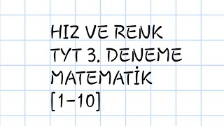 Hız Ve Renk Tyt 3 denemesi MATEMATİK 110 hızverenk matematik tyt [upl. by Heddie]