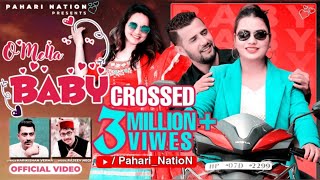 O Mella Baby  Vicky Chauhan amp Mamta Bhardwaj Ft Vishakha  official video  Pahari NatioN [upl. by Rita]