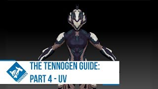 Warframe The Tennogen Guide Part 4  UVs [upl. by Ahders]