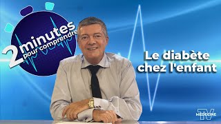 Le diabète chez lenfant  2 minutes pour comprendre [upl. by Crowe]