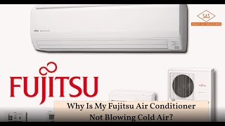 Is Your Fujitsu Air Conditioner Not Blowing Cold Air Heres What You Need to Know [upl. by Riehl]