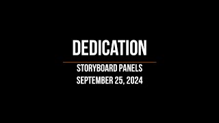 Storyboard Dedication  September 24 2024 [upl. by Nerrak]