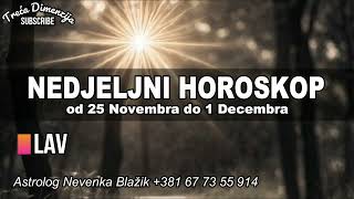 Nedeljni horoskop od 25 Novembra do 1 Decembra [upl. by Derwon932]