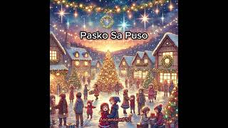 Pasko Sa Puso [upl. by Ellehcil]