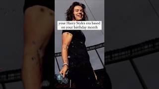 Your birthday month your Harry styles era Part11harrystyles [upl. by Jacobba]