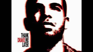 Drake quotLight Upquot Thank Me Later [upl. by Nitz700]