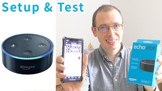 Installation amp tests Amazon Echo Dot 2 ème génération ENCEINTE CONNECTÉE IA ALEXA DOMOTIQUE [upl. by Ytsirhc451]