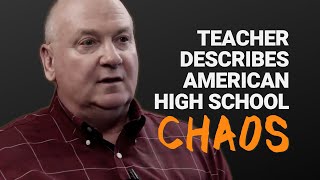 Teacher Describes an American High School quotChaosquot [upl. by Ahtamas]