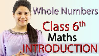 Introduction  Whole Numbers  Chapter 2  Class 6th Maths [upl. by Sitoeht535]