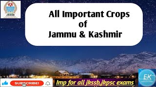 All important crops of Jammu and Kashmir [upl. by Fortna]