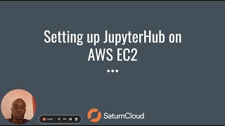 Tutorial Setting up JupyterHub on AWS EC2 [upl. by Endys]