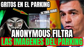 🔴ESPELUZANTE FILTRACION DE ANONYMOUS DE LAS CAMARAS DE SEGURIDAD DEL PARKING BONAIRE DANA VALENCIA [upl. by Natlus755]