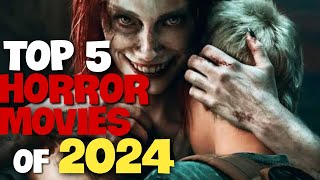 Top 5 Horror Movies of 2024  5 Scariest Movies of 2024 [upl. by Draper]