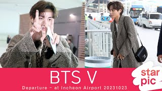 BTS 뷔 멋진 셀린보이 STARPIC BTS V Departure  at Incheon Airport 20231023 [upl. by Pasia715]