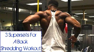 3 Supersets For A Back Shredding Workout [upl. by Girand]