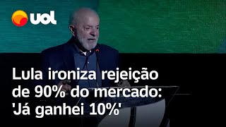 Lula cita críticas do mercado e ironiza 100 da Faria Lima me reprovava agora é 90 já ganhei [upl. by Redd]