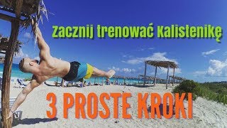 KALISTENIKASTREETWORKOUT  JAK ZACZĄĆ W 3 PROSTYCH KROKACH Quick Tips 11 [upl. by Hembree]