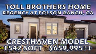 Toll Brothers  Regency at Folsom Ranch CA Cresthaven ModelSingle Story Duets1542sqft 659995 [upl. by Celene549]