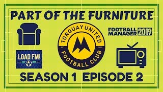 FM19  Part of the Furniture  S1 E2  CHRIS KAMARA MOMENT  Football Manager 2019 [upl. by Johnath]