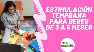 Estimulación Temprana para bebés de 3 a 5 meses [upl. by Ahtanoj]