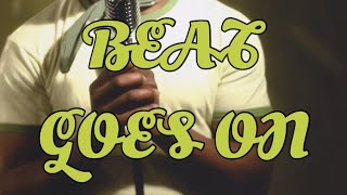 “And The Beat Goes On” Freestyle  Akeem Ali as Keemy Casanova [upl. by Nnyrb]