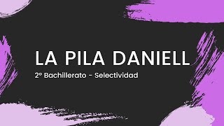 Cómo funciona la PILA DANIELL  Química 2º Bachillerato  Selectividad 2022 [upl. by Winer349]