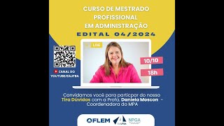 quotTira Dúvidasquot  Curso Mestrado Profissional em Administração  Edital 042024 [upl. by Belmonte]