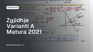 Zgjidhje e Provimit  Varianti A  Matura 2021  Përgatitje për Provim  Matematikë [upl. by Bock]