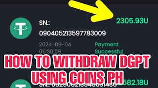 HOW TO WITHDRAW DGPT USING COINS PH [upl. by Fanestil]