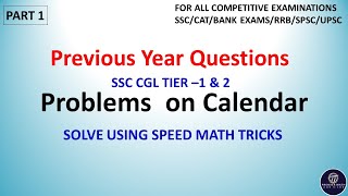 Problems on Calendar  SSC CGL  Calendar Reasoning  Short Tricks and Concepts through problems [upl. by Aiekam]