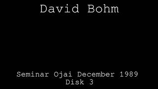 David Bohm Seminar 1989 Disk 3  Sharing Of Meaning [upl. by Ainimreh]