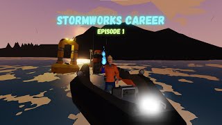 Stormworks Career Mode Episode 1 [upl. by Afatsuom113]