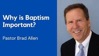 Why is Baptism Important  Pastor Brad Allen  Victory International Church [upl. by Harbird]