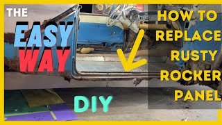 HOW TO REPLACE RUSTY ROCKER PANELS THE EASY WAY [upl. by Calv]