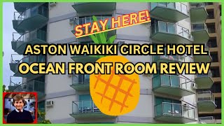 💥REVIEW OF ASTON WAIKIKI CIRCLE HOTEL OCEAN FRONT ROOM travel hotel hotelreview [upl. by Markowitz]