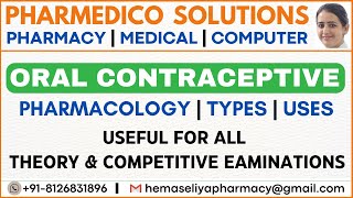 Oral Contraceptive  pharmacology  Types  Uses [upl. by Ritz]