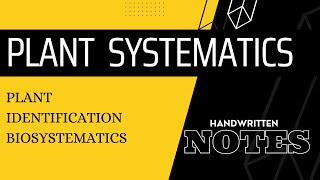 Mastering Plant Systematics  Your Complete BSc Botany Handbook [upl. by Arhsub]