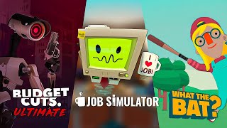 Quirky VR Marathon  Budget Cuts Ultimate  Job Simulator  What The Bat  Full Game  No Commentary [upl. by Quiteris918]