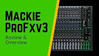 Mackie ProFX16v3 Review and Overview [upl. by Ayrolg958]