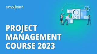 🔥 Project Management Course 2023  Project Management Fundamentals and Core Concepts  Simplilearn [upl. by Joung314]