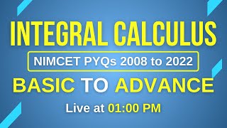 Integral Calculus  Complete NIMCET PYQs 2008 to 2022  Basic to Advance Level  nimcet2023 cuet [upl. by Ahselet]