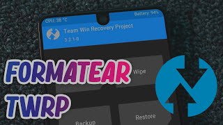 COMO FORMATEAR CON TWRP EN CUALQUIER DISPOSITIVO [upl. by Ynej]