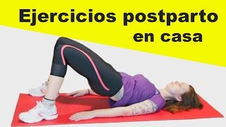 Ejercicios postparto en casa para recuperar la figura después del embarazo [upl. by Borchers]